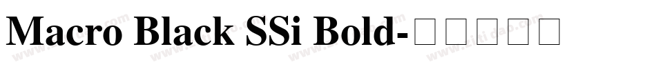 Macro Black SSi Bold字体转换